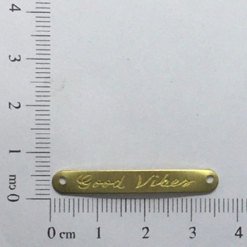 AC LATÃO PLAQUINHA GOOD VIBES 2 FUROS